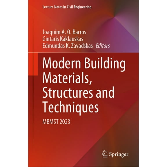 Lecture Notes in Civil Engineering Modern Building Materials, Structures and Techniques: Mbmst 2023, Book 392, (Hardcover)