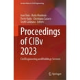 thumbnail image 1 of Lecture Notes in Civil Engineering Proceedings of Cibv 2023: Civil Engineering and Buildings Services, Book 510, (Hardcover), 1 of 1