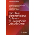 thumbnail image 1 of Lecture Notes in Civil Engineering Proceedings of the International Conference on Emerging Smart Cities (Icesc2022), Book 324, (Hardcover), 1 of 1