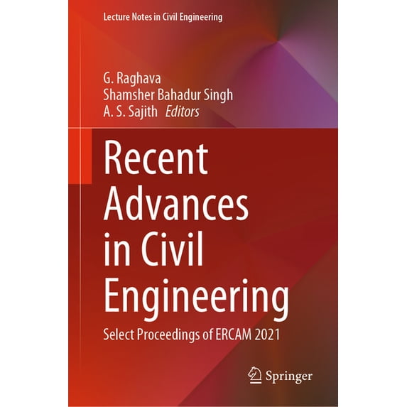 Lecture Notes in Civil Engineering Recent Advances in Civil Engineering: Select Proceedings of Ercam 2021, Book 265, (Hardcover)