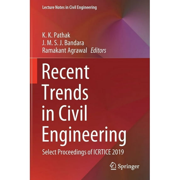 Lecture Notes in Civil Engineering Recent Trends in Civil Engineering: Select Proceedings of Icrtice 2019, Book 77, (Paperback)