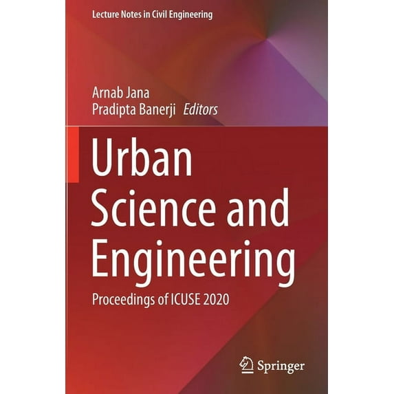 Lecture Notes in Civil Engineering Urban Science and Engineering: Proceedings of Icuse 2020, Book 121, (Paperback)