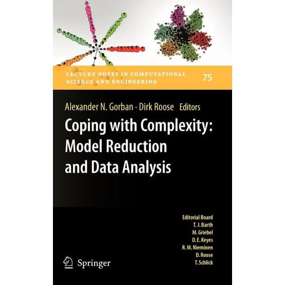 Lecture Notes in Computational Science a Coping with Complexity: Model Reduction and Data Analysis, Book 75, (Hardcover)