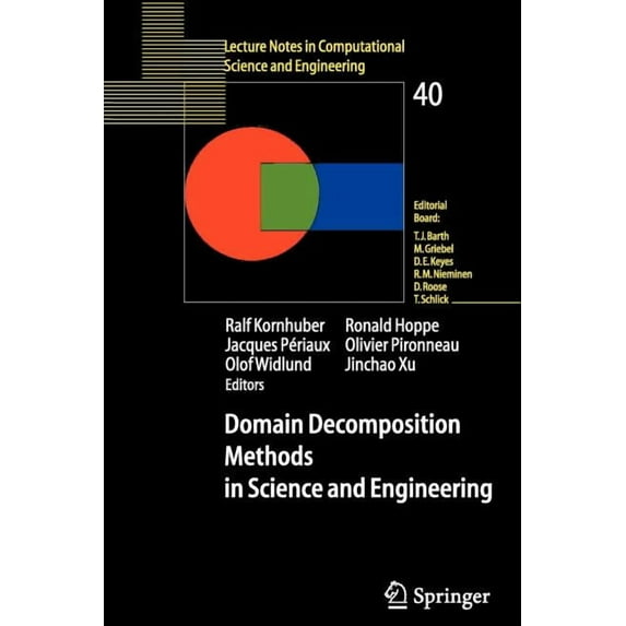 Lecture Notes in Computational Science a Domain Decomposition Methods in Science and Engineering, Book 40, (Paperback)