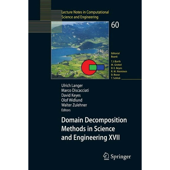 Lecture Notes in Computational Science a Domain Decomposition Methods in Science and Engineering XVII, Book 60, (Paperback)