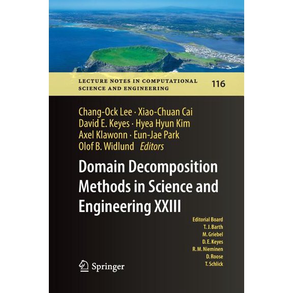 Lecture Notes in Computational Science a Domain Decomposition Methods in Science and Engineering XXIII, Book 116, (Paperback)