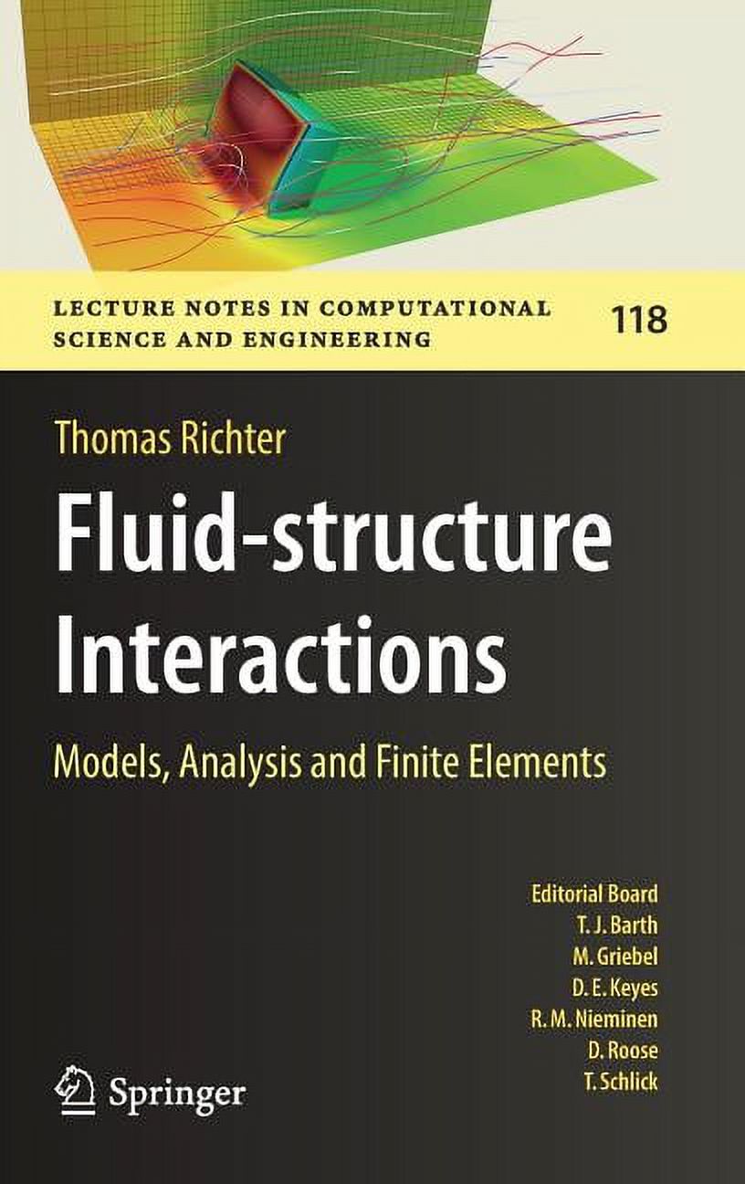 Lecture Notes in Computational Science a Fluid-Structure Interactions ...