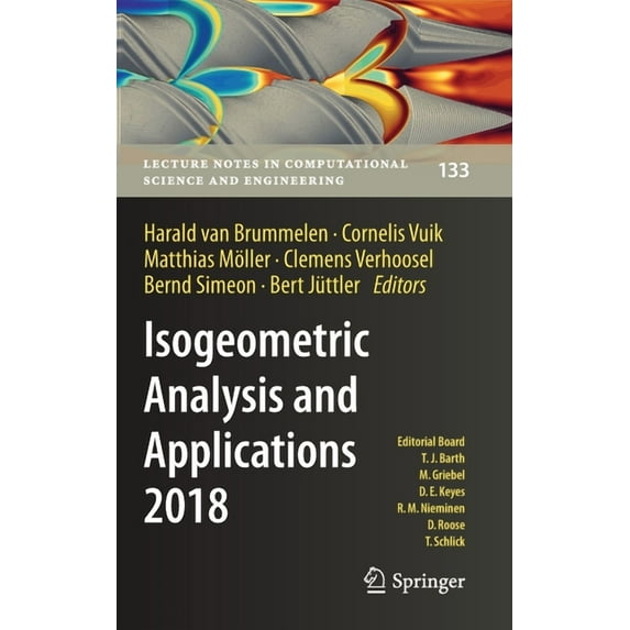 Lecture Notes in Computational Science a Isogeometric Analysis and Applications 2018, Book 133, (Hardcover)