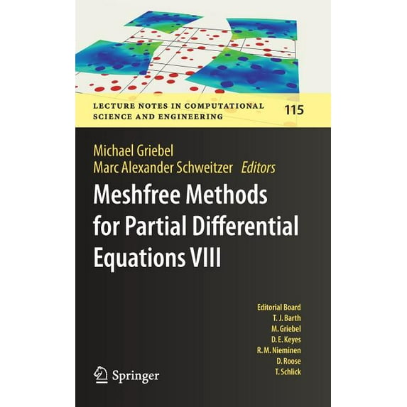 Lecture Notes in Computational Science a Meshfree Methods for Partial Differential Equations VIII, Book 115, (Hardcover)
