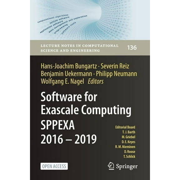 Lecture Notes in Computational Science a Software for Exascale Computing - Sppexa 2016-2019, Book 136, (Paperback)