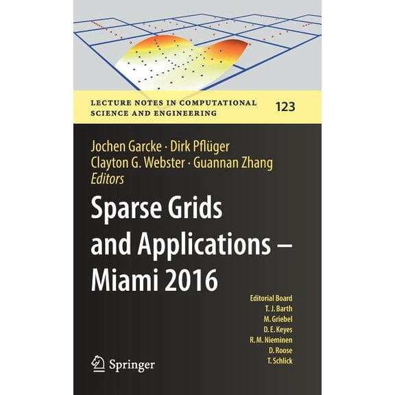 Lecture Notes in Computational Science a Sparse Grids and Applications - Miami 2016, Book 123, (Hardcover)