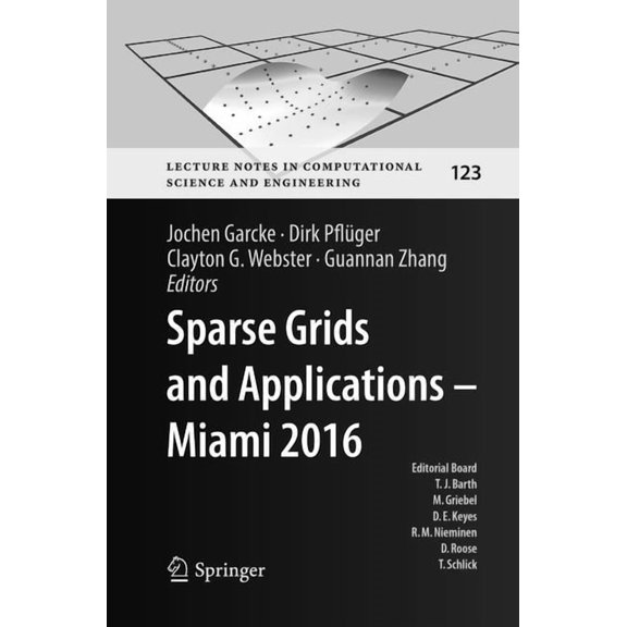 Lecture Notes in Computational Science a Sparse Grids and Applications - Miami 2016, Book 123, (Paperback)