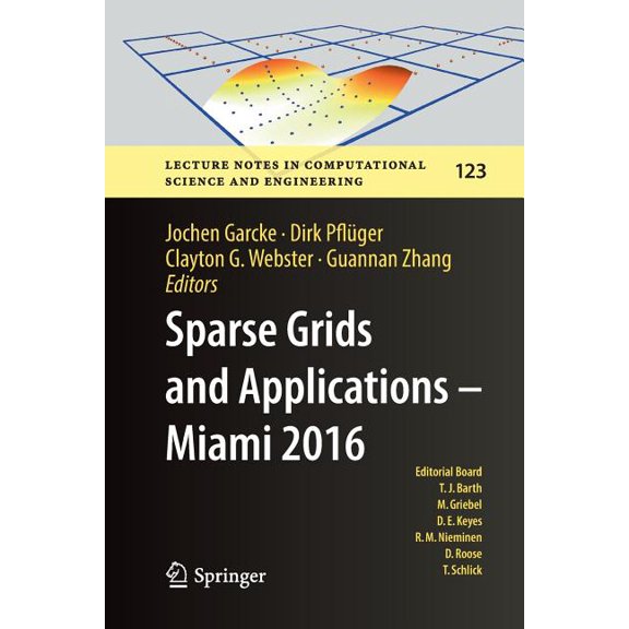 Lecture Notes in Computational Science a Sparse Grids and Applications - Miami 2016, Book 123, (Paperback)