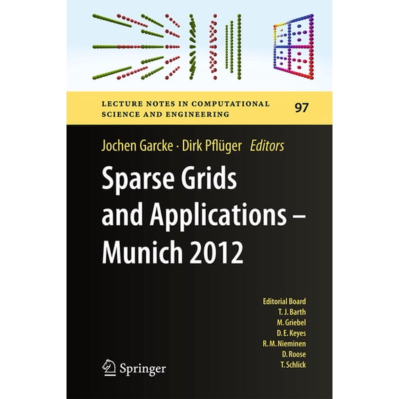 Lecture Notes in Computational Science a Sparse Grids and Applications - Munich 2012, Book 97, (Hardcover)