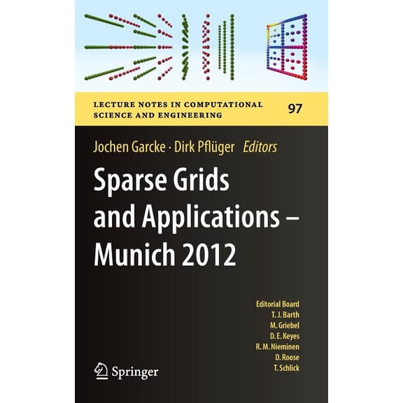 Lecture Notes in Computational Science a Sparse Grids and Applications - Munich 2012, Book 97, (Hardcover)
