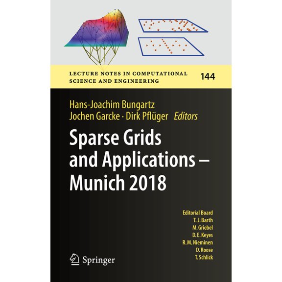 Lecture Notes in Computational Science a Sparse Grids and Applications - Munich 2018, Book 144, (Hardcover)