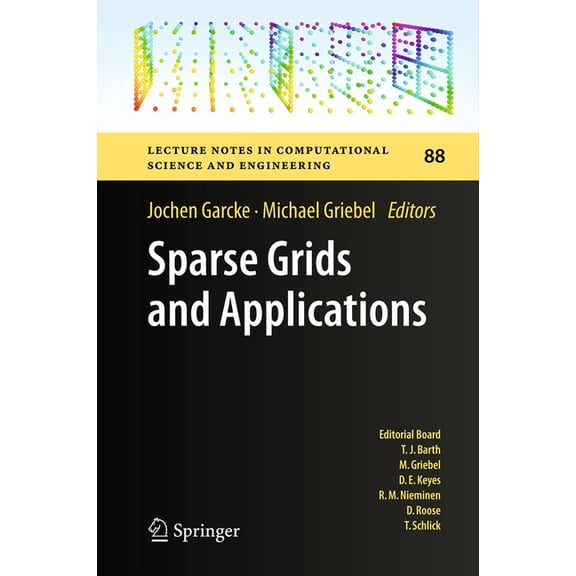 Lecture Notes in Computational Science a Sparse Grids and Applications, Book 88, (Paperback)