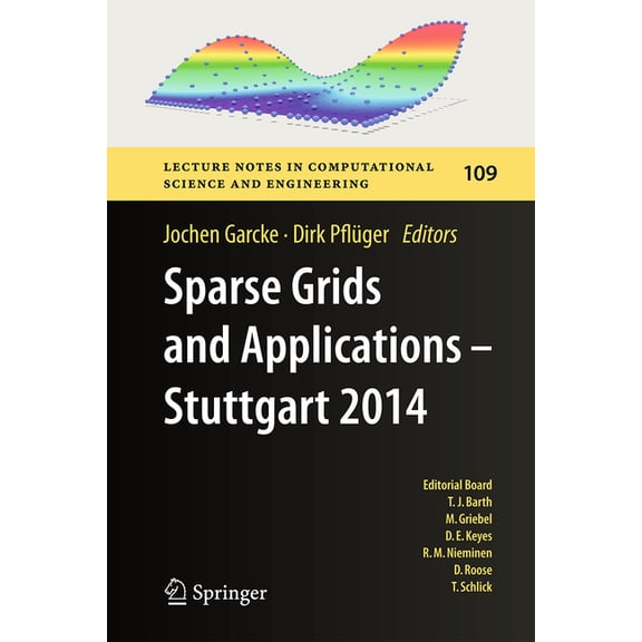 Lecture Notes in Computational Science a Sparse Grids and Applications - Stuttgart 2014, Book 109, (Hardcover)
