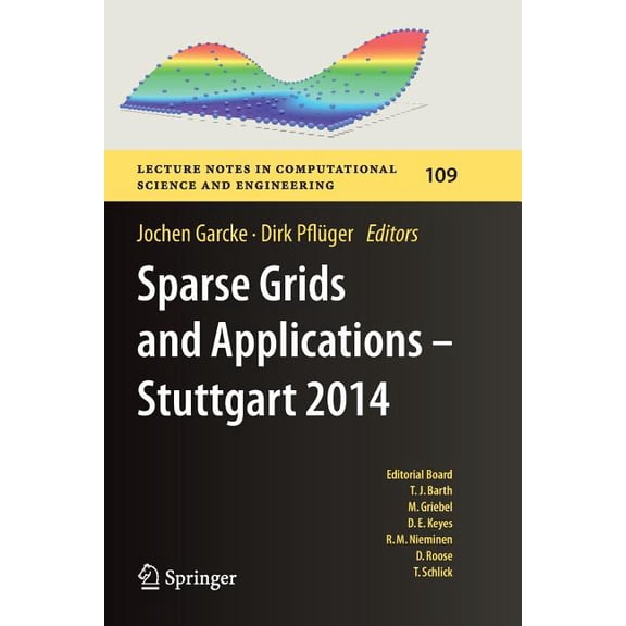 Lecture Notes in Computational Science a Sparse Grids and Applications - Stuttgart 2014, Book 109, (Paperback)