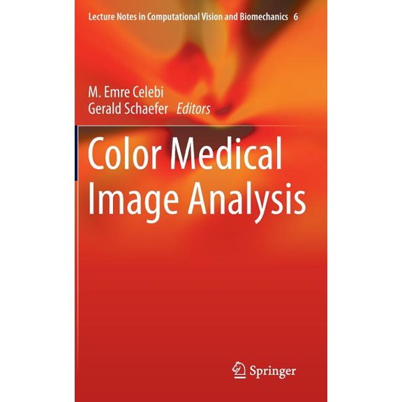 Lecture Notes in Computational Vision an Color Medical Image Analysis, Book 6, (Hardcover)