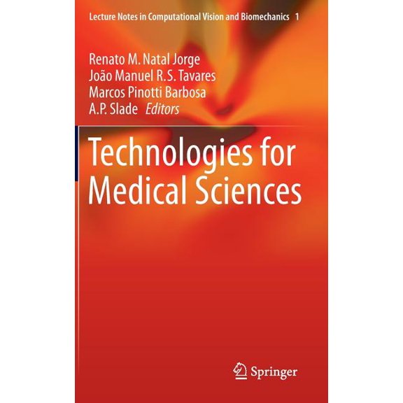 Lecture Notes in Computational Vision an Technologies for Medical Sciences, Book 1, (Hardcover)