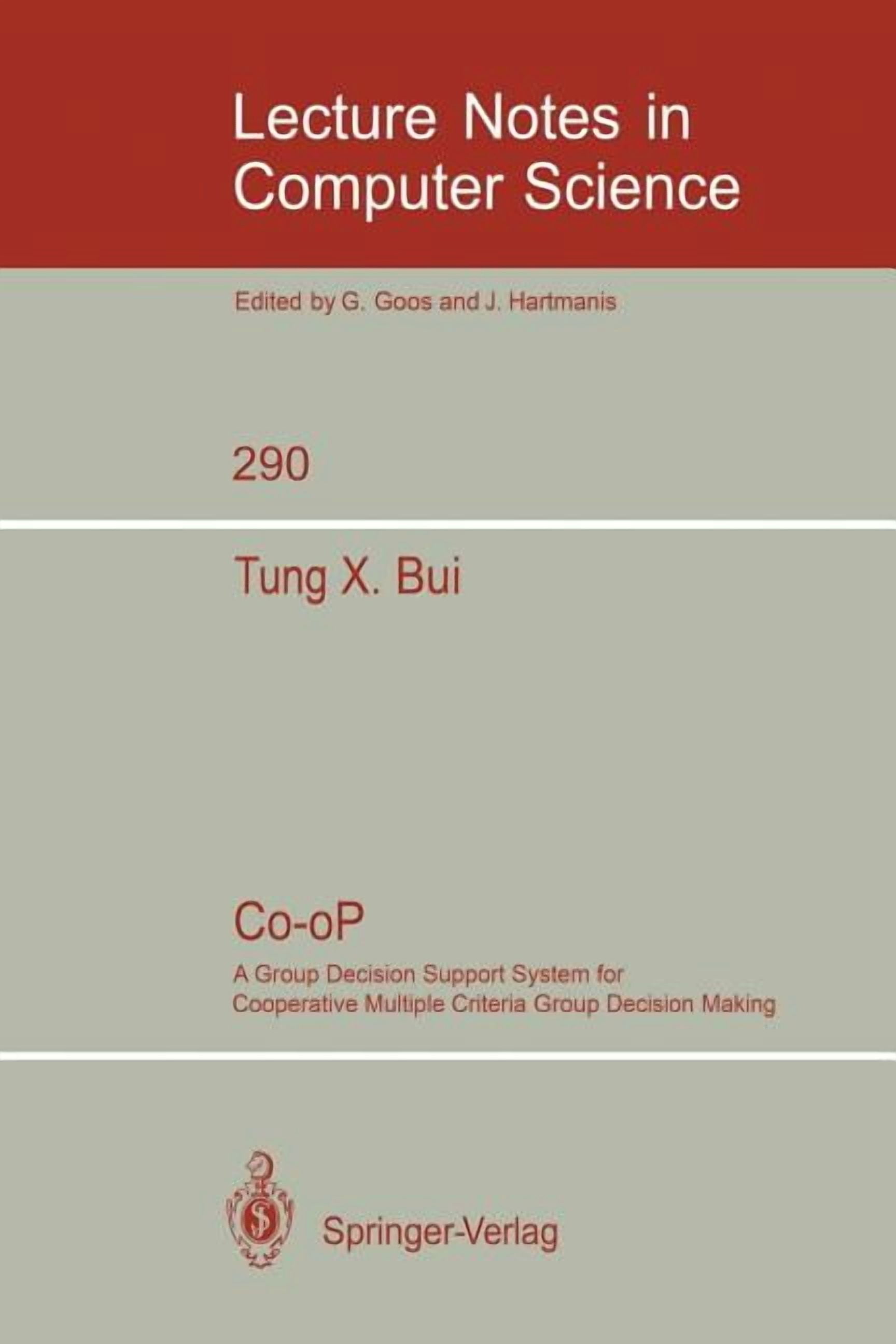Lecture Notes in Computer Science Co-Op: A Group Decision Support ...