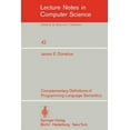 thumbnail image 1 of Lecture Notes in Computer Science Complementary Definitions of Programming Language Semantics, Book 42, (Paperback), 1 of 1