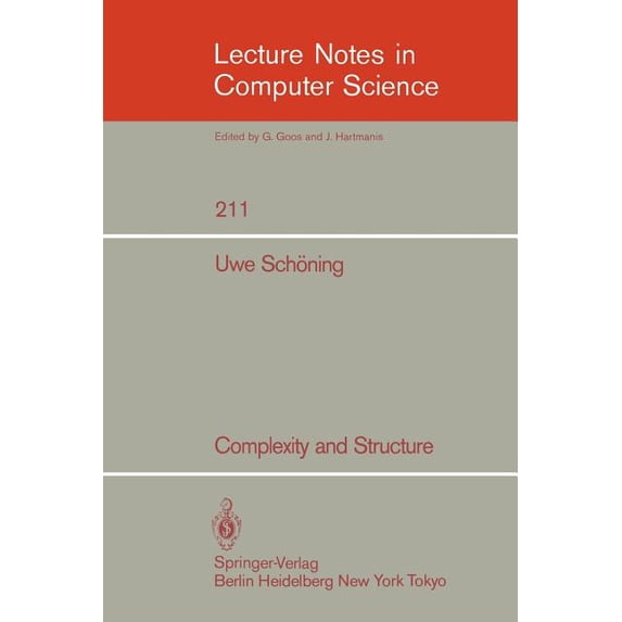 Lecture Notes in Computer Science Complexity and Structure, Book 211, (Paperback)