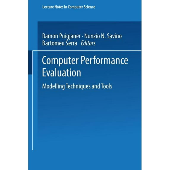 Lecture Notes in Computer Science Computer Performance Evaluation: Modelling Techniques and Tools, Book 1469, (Paperback)