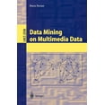 thumbnail image 1 of Lecture Notes in Computer Science Data Mining on Multimedia Data, Book 2558, (Paperback), 1 of 1