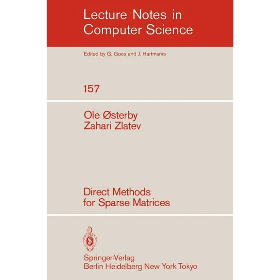 Lecture Notes in Computer Science Direct Methods for Sparse Matrices, Book 157, (Paperback)