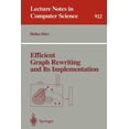 thumbnail image 1 of Lecture Notes in Computer Science Efficient Graph Rewriting and Its Implementation, Book 922, (Paperback), 1 of 1