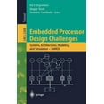thumbnail image 1 of Lecture Notes in Computer Science Embedded Processor Design Challenges: Systems, Architectures, Modeling, and Simulation - Samos, Book 2268, (Paperback), 1 of 1
