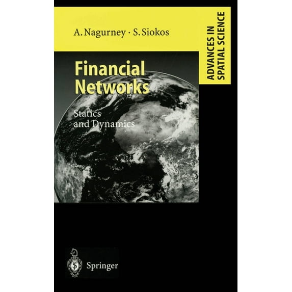 Lecture Notes in Computer Science Financial Networks: Statics and Dynamics, (Hardcover)