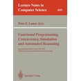 thumbnail image 1 of Lecture Notes in Computer Science Functional Programming, Concurrency, Simulation and Automated Reasoning, Book 693, (Paperback), 1 of 1