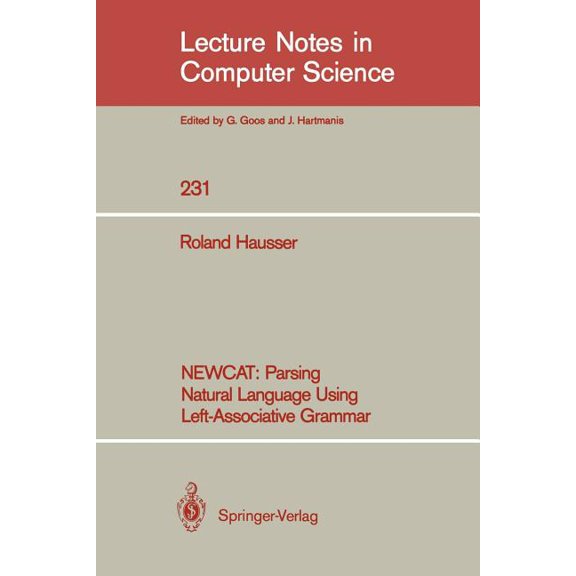 Lecture Notes in Computer Science Newcat: Parsing Natural Language Using Left-Associative Grammar, Book 231, (Paperback)