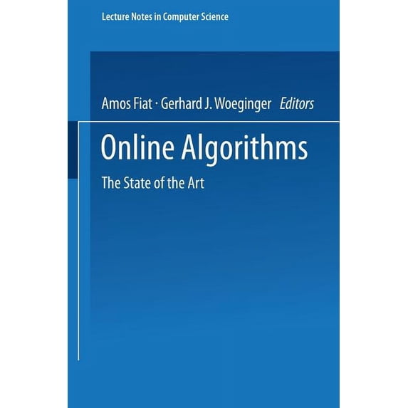 Lecture Notes in Computer Science Online Algorithms, Book 1442, (Paperback)