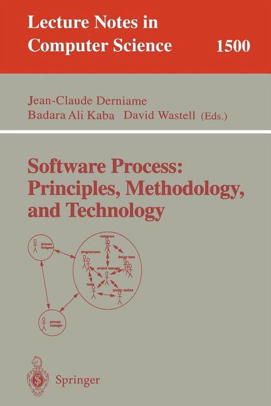 JEAN-CLAUDE DERNIAME; BADARA A KABA; DAVID WASTELL Lecture Notes in Computer Science Software Process: Principles, Methodology, and Technology, Book 1500, (Paperback)