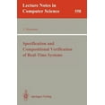 thumbnail image 1 of Lecture Notes in Computer Science Specification and Compositional Verification of Real-Time Systems, Book 558, (Paperback), 1 of 1