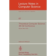 Lecture Notes in Computer Science Theoretical Computer Science 4th GI Conference Aachen, March 26-28, 1979, Book 67, Paperback