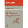 thumbnail image 1 of Lecture Notes in Computer Science Towards a Cscw Framework for Scientific Cooperation in Europe, Book 889, (Paperback), 1 of 1