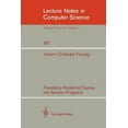 thumbnail image 1 of Lecture Notes in Computer Science Translating Relational Queries Into Iterative Programs, Book 261, (Paperback), 1 of 1