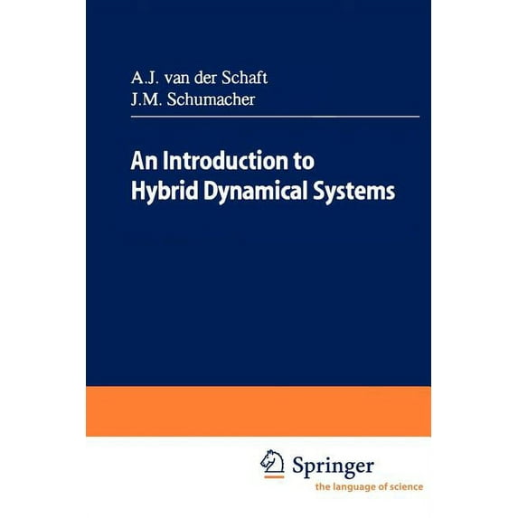 Lecture Notes in Control and Information An Introduction to Hybrid Dynamical Systems, Book 251, (Paperback)
