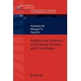 thumbnail image 1 of Lecture Notes in Control and Information Analysis and Synthesis of Dynamical Systems with Time-Delays, Book 387, (Paperback), 1 of 1