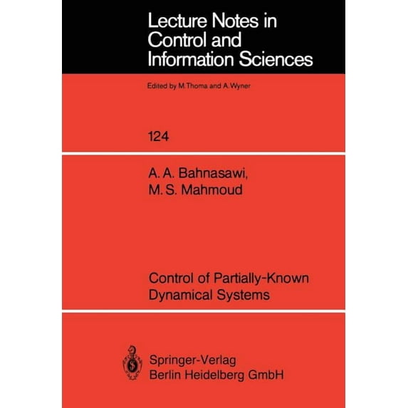 Lecture Notes in Control and Information Control of Partially-Known Dynamical Systems, Book 124, (Paperback)