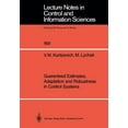 thumbnail image 1 of Lecture Notes in Control and Information Guaranteed Estimates, Adaptation and Robustness in Control Systems, Book 169, (Paperback), 1 of 1