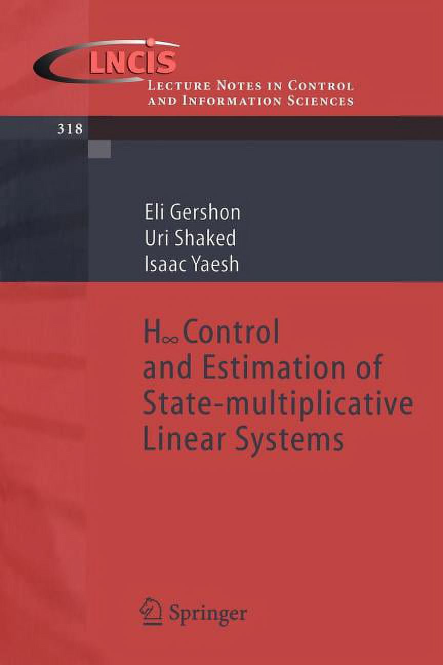 Lecture Notes in Control and Information H-Infinity Control and ...
