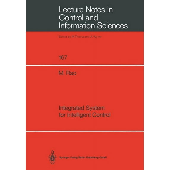 Lecture Notes in Control and Information Integrated System for Intelligent Control, Book 167, (Paperback)