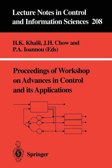 Lecture Notes in Control and Information Proceedings of Workshop 