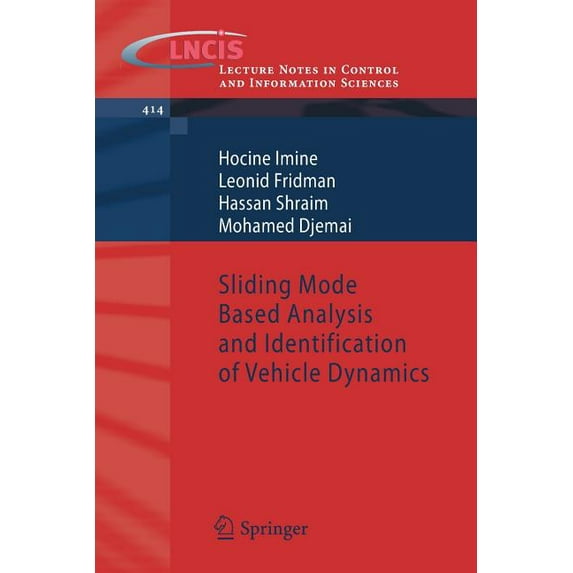Lecture Notes in Control and Information Sliding Mode Based Analysis and Identification of Vehicle Dynamics, Book 414, (Paperback)
